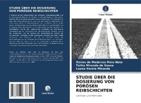 Abbildung von: Studie UEber Die Dosierung Von Poroesen Reibschichten - Verlag Unser Wissen