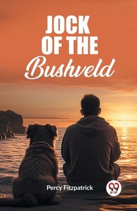 Enlarge image Cover: Jock Of The Bushveld (Edition2023) - Double 9 Books LLP