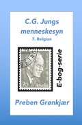 Bild: C.G. Jungs menneskesyn. 7. Religion - Preben Gr&oslash;nkj&aelig;r