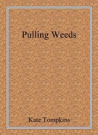 Enlarge image Cover: Pulling Weeds (Off the Beaten Path, #4) - The Matthewsburg Manse