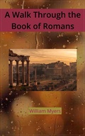Abbildung von: The Book of Romans (The Books of the New Testament, #3) - William Myers