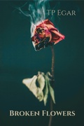 Cover: Broken Flowers - TP Egar