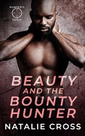 Cover: Beauty and the Bounty Hunter (Hunter's Guild: Elite Bounty Services) - Natalie Cross