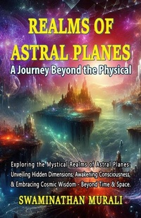 Abbildung von: Realms  of astral Planes (Cosmos and Astral Planes, #2) - SWAMINATHAN MURALI