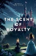Cover: The Scent of Royalty - Joylar Essence