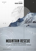 Cover: Mountain Rescue "A Comprehensive Guide to Saving Lives in Challenging Terrain" (Series 3, #3) - youssef salameh