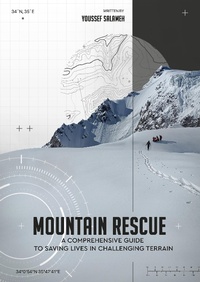 Enlarge image Cover: Mountain Rescue "A Comprehensive Guide to Saving Lives in Challenging Terrain" (Series 3, #3) - youssef salameh