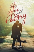 Cover: Life Love and Poetry - Veritas Ink and Press