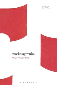 Enlarge image Cover: Translating Warhol - Bloomsbury Academic USA