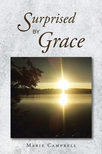 Enlarge image Cover: Surprised By Grace - Christian Faith Publishing