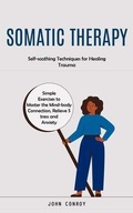 Cover: Somatic Therapy - John Conroy