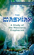 Cover: The Mashiah: A Study of the Messianic Prophecies (The Loving-kindness of G-d, #2) - Mark Stouffer