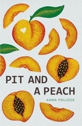 Cover: Pit and a Peach - Braseberry Press
