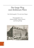 Cover: Der lange Weg zum Erzbistum Wien - B&ouml;hlau Wien