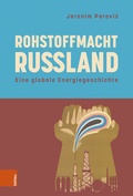 Abbildung von: Rohstoffmacht Russland - Böhlau