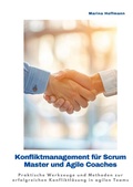 Abbildung von: Konfliktmanagement für Scrum Master und Agile Coaches - tredition