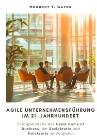 Abbildung von: Agile Unternehmensführung im 21. Jahrhundert - tredition
