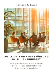 Abbildung von: Agile Unternehmensführung im 21. Jahrhundert - tredition