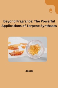 Enlarge image Cover: Beyond Fragrance: The Powerful Applications of Terpene Synthases - tredition