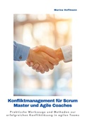 Abbildung von: Konfliktmanagement für Scrum Master und Agile Coaches - tredition