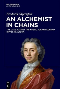 Abbildung von: An Alchemist in Chains - De Gruyter