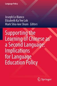 Enlarge image Cover: Supporting the Learning of Chinese as a Second Language: Implications for Language Education Policy - Springer