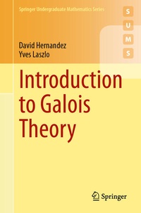 Enlarge image Cover: Introduction to Galois Theory - Springer