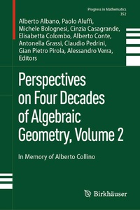 Enlarge image Cover: Perspectives on Four Decades of Algebraic Geometry, Volume 2 - Birkhäuser