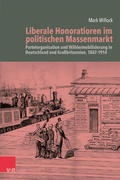 Cover: Liberale Honoratioren im politischen Massenmarkt - Vandenhoeck & Ruprecht