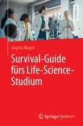 Cover: Survival-Guide f&uuml;rs Life-Science-Studium - Springer Spektrum