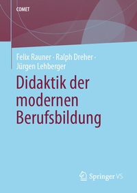 Abbildung von: Didaktik der modernen Berufsbildung - Springer VS