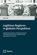 Cover: Legitimes Regieren in globaler Perspektive - Nomos