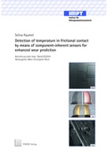Cover: Detection of temperature in frictional contact by means of component-inherent sensors for enhanced wear prediction - TEWISS