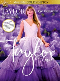 Abbildung von: Show Tops Goldedition Taylor on Tour - Nova MD