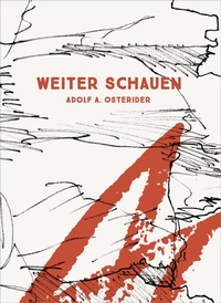 Abbildung von: Adolf A. Osterider - Weiter Schauen - Bibliothek der Provinz