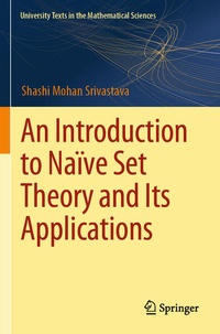 Enlarge image Cover: An Introduction to Naïve Set Theory and Its Applications - Springer