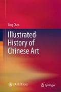 Cover: Illustrated History of Chinese Art - Springer