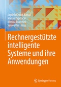 Cover: Rechnergest&uuml;tzte intelligente Systeme und ihre Anwendungen - Springer