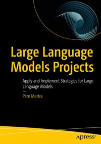Abbildung von: Large Language Models Projects - Apress