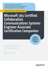 Abbildung von: Microsoft 365 Certified: Collaboration Communications Systems Engineer Associate Certification Companion - Apress