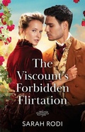 Cover: The Viscount's Forbidden Flirtation - Mills & Boon