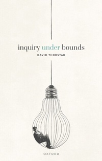 Abbildung von: Inquiry Under Bounds - OUP eBook