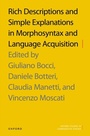 Cover: Rich Descriptions and Simple Explanations in Morphosyntax and Language Acquisition - OUP eBook