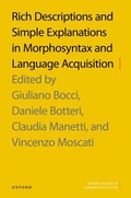 Cover: Rich Descriptions and Simple Explanations in Morphosyntax and Language Acquisition - OUP eBook