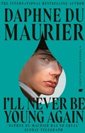 Cover: I'll Never Be Young Again - Virago Press Ltd