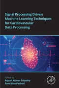 Bild: Signal Processing Driven Machine Learning Techniques for Cardiovascular Data Processing - Academic Press