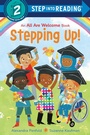 Cover: Stepping Up! (An All Are Welcome Early Reader) - Random House Books for Young Readers