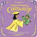 Cover: Happy Graduation, Corduroy! - Bantam Books