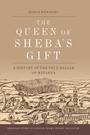 Cover: Queen of Sheba's Gift - Edinburgh University Press
