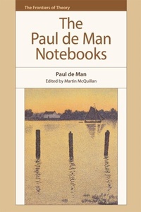 Enlarge image Cover: Paul de Man Notebooks - Edinburgh University Press